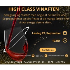  HIGH CLASS VINAFTEN D. 27 SEPTEMBER KL. 19.00 MED "BATTLE" & SMAGNING AF FINE VINE - (KLIK OG SE PROGRAMMET)