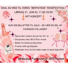 ROSÉFESTIVAL LØRDAG D. 21 JUNI - 11.00 til 20.00 - UDSOLGT- UDSOLGT - UDSOLGT
